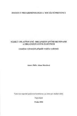 Násilí uplatňované organizovanými skupinami a organizovaným zločinem