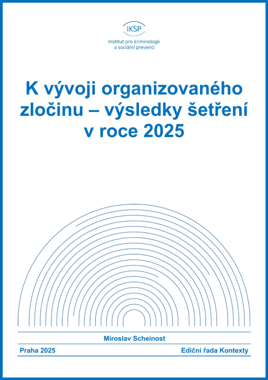 K vývoji organizovaného zločinu – výsledky šetření v roce 2025