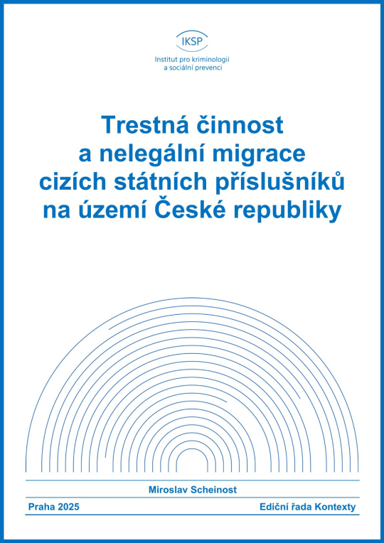 Trestná činnost a nelegální migrace cizích státních příslušníků na území České republiky