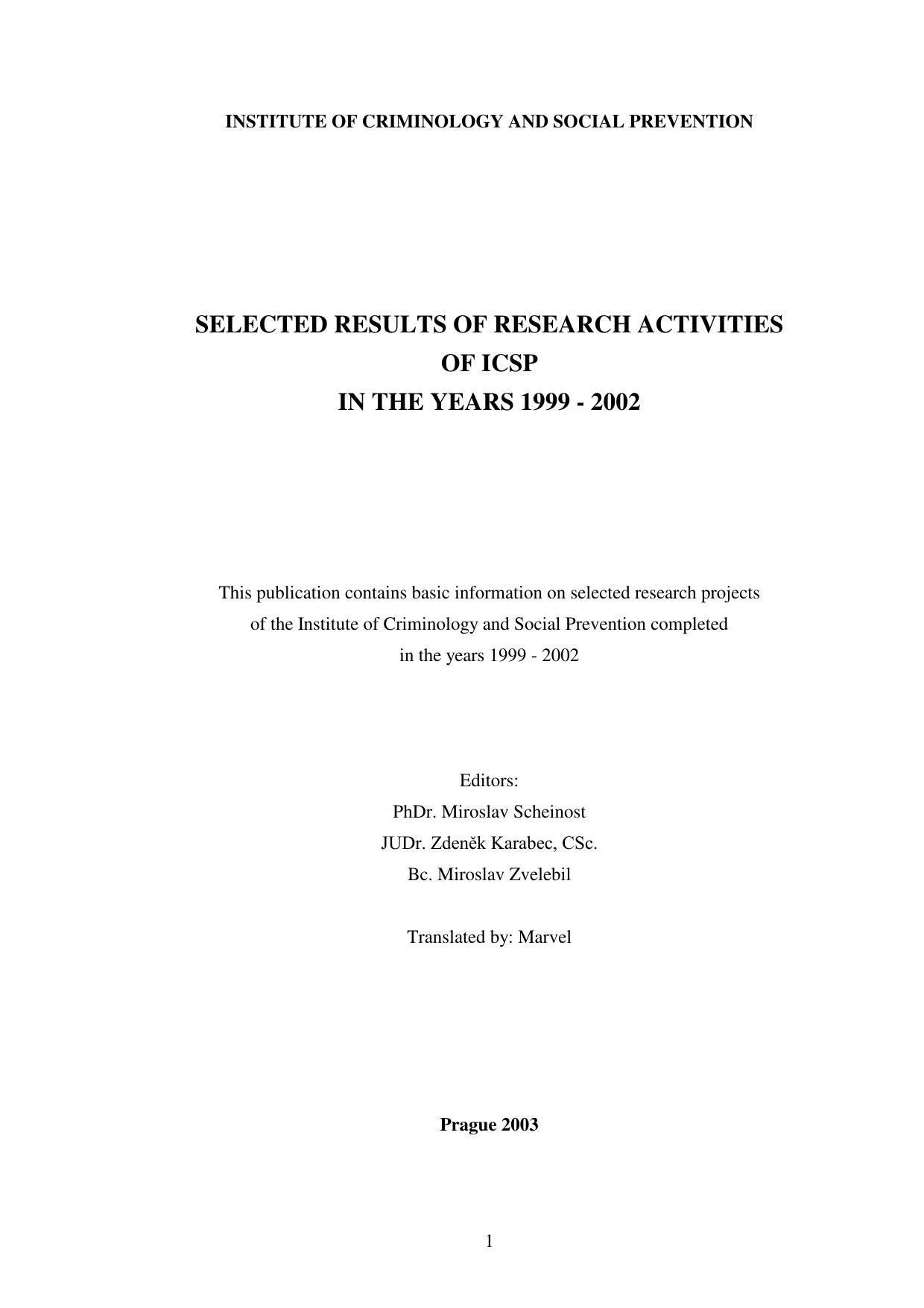 Selected Results of Research Activities of IkSP in the Years 1999–2002